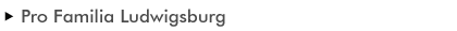 Pro Familia Ludwigsburg
