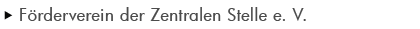 F�rderverein der Zentralen Stelle e. V.